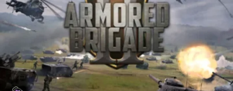 Armored Brigade II Download Free
