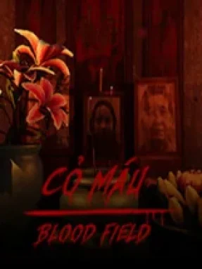 Blood Field | Cỏ Máu Download [Build 13901645]