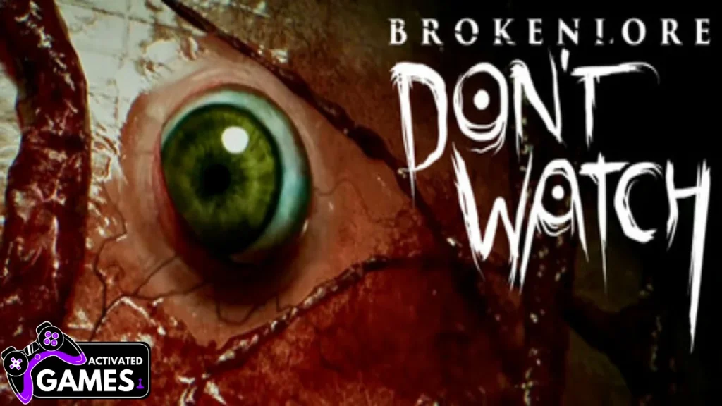 BrokenLore DON'T WATCH