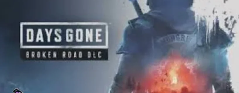 Days Gone – Broken Road [All DLC]