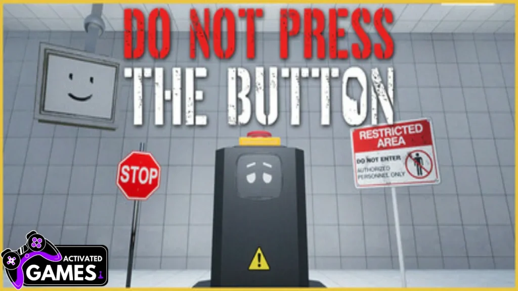 Do Not Press The Button