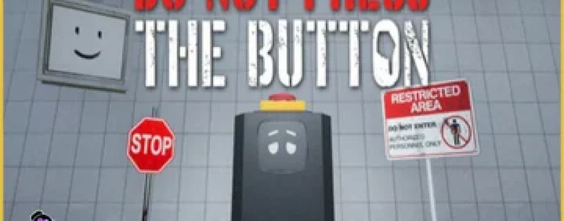 Do Not Press The Button Download