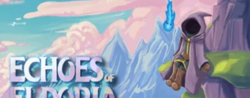 Echoes of Eldoria Download PC