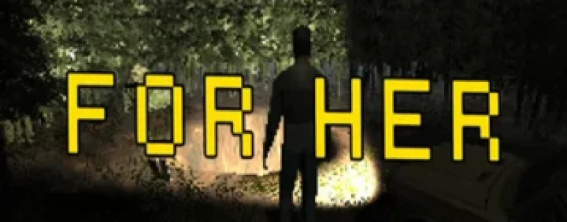 For Her Download PC