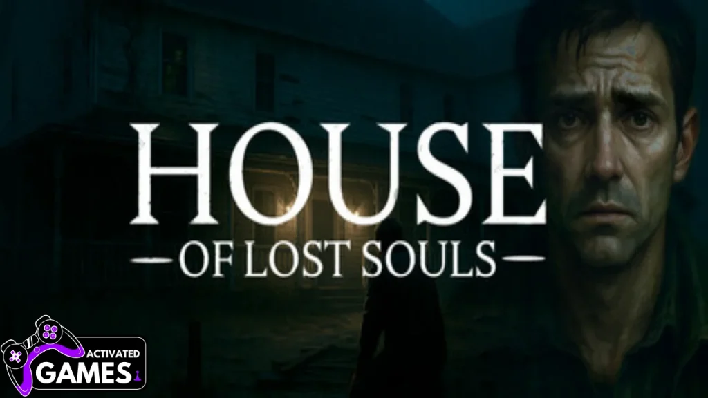 House of Lost Souls