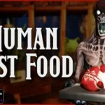 Human Fast Food Activated Games