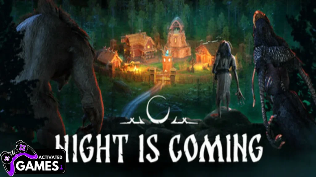 Night is Coming