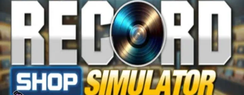 Record Shop Simulator Download