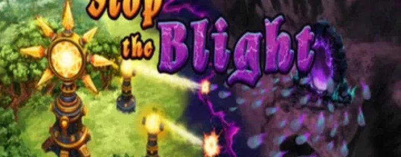 Stop the Blight Free Download