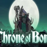 Throne of Bone Activated Games
