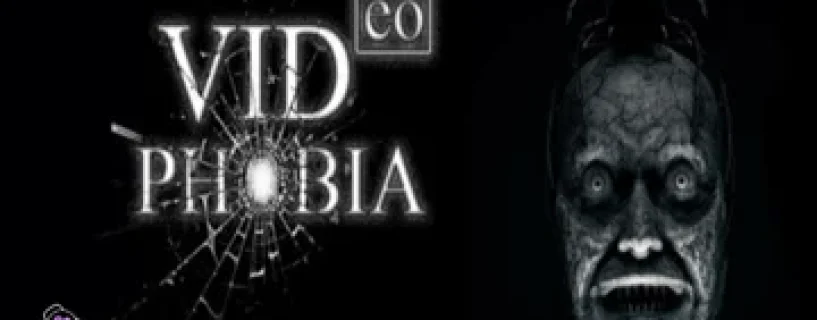 VIDeoPHOBIA Download
