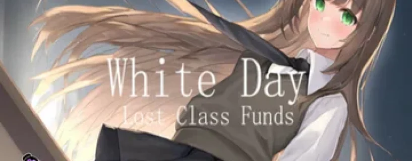 White Day Lost Class Funds Download
